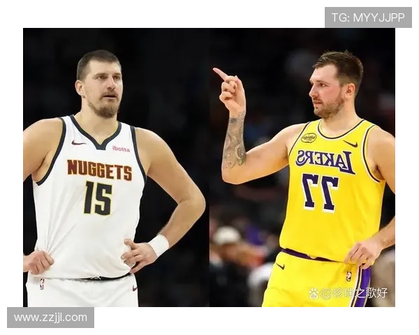 掘金力克湖人 约基奇东契奇双星闪耀